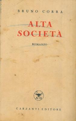 Alta società - Bruno Corra - copertina