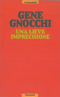 Una lieve imprecisione - Gene Gnocchi - copertina