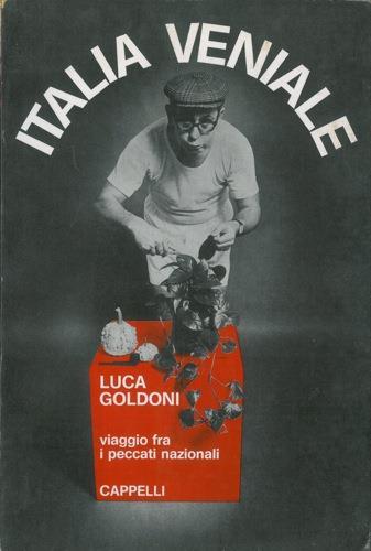 Italia veniale. Viaggio fra i peccati nazionali. Fotografie di Corrado Riccomini - Luca Goldoni - copertina