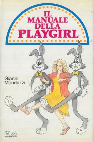 Il manuale della playgirl - Gianni Monduzzi - copertina