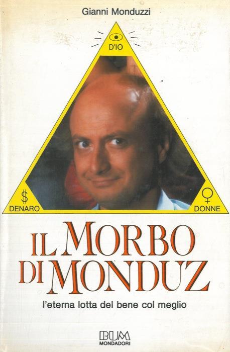 Il morbo di Monduz - Gianni Monduzzi - copertina