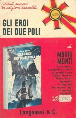Gli eroi dei due Poli - Mario Monti - copertina