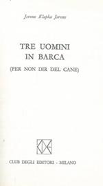 Tre uomini in barca