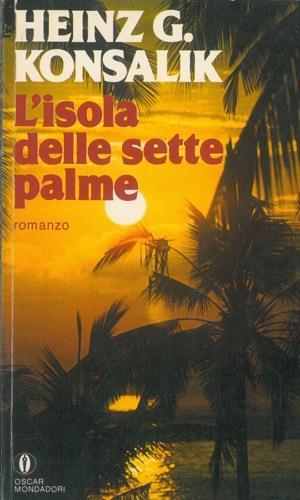 L' isola delle sette palme - Heinz G. Konsalik - copertina