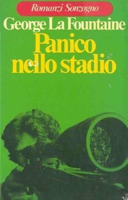 Panico nello stadio - George La Fountaine - copertina