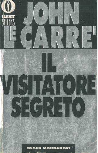 Il visitatore segreto - John Le Carré - copertina