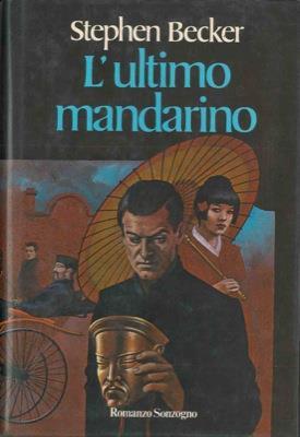 L' ultimo mandarino - Stephen Becker - copertina