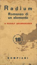 Radium. Romanzo di un elemento