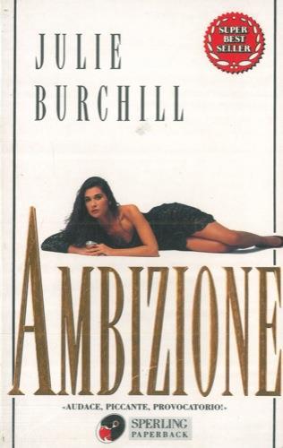 Ambizione - Julie Burchill - copertina