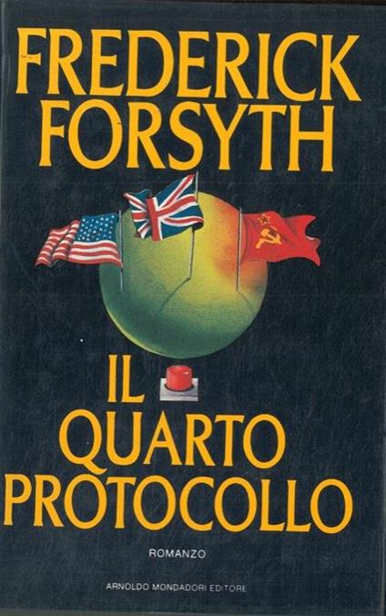 Il quarto protocollo - Frederick Forsyth - copertina