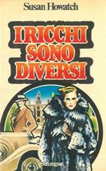 I ricchi sono diversi