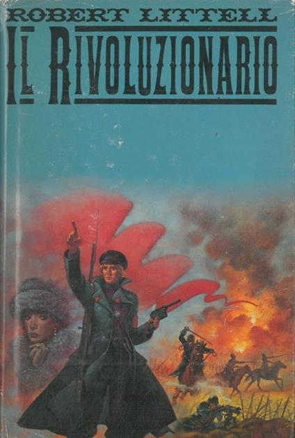 Il rivoluzionario - Robert Littell - copertina