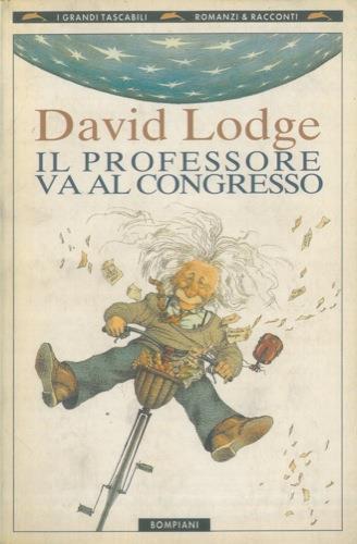 Il professore va al congresso. Con una nota di Umberto Eco - David Lodge - copertina