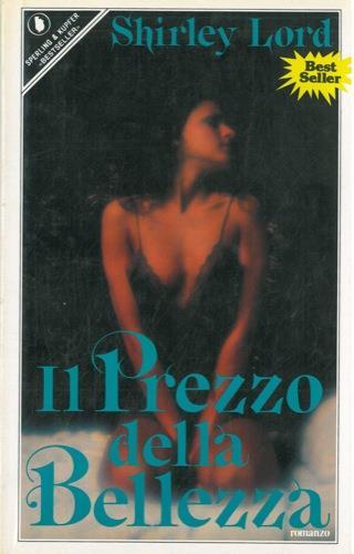 Il prezzo della bellezza - Shirley Lord - copertina