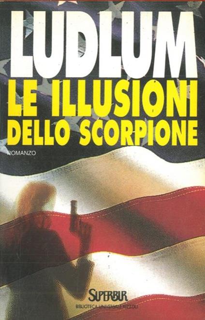 Le illusioni dello scorpione - Robert Ludlum - copertina