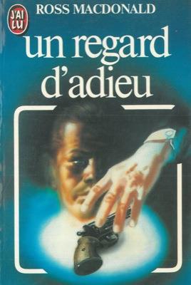 Un regard d'adieu - Ross MacDonald - copertina