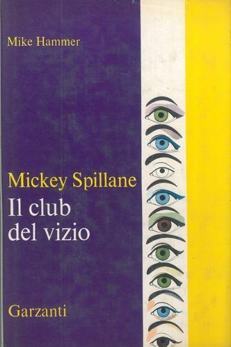 Il club del vizio - Mickey Spillane - copertina