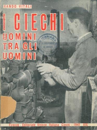 I ciechi. Uomini tra gli uomini - Nando Vitali - copertina