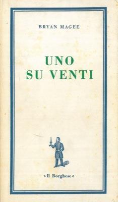 Uno su venti. Rapporto sull' omosessualità negli uomini e nelle donne - Bryan Magee - copertina