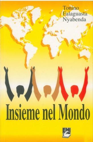 Insieme nel mondo - Tonino Falaguasta Nyabenda - copertina