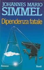 Dipendenza fatale