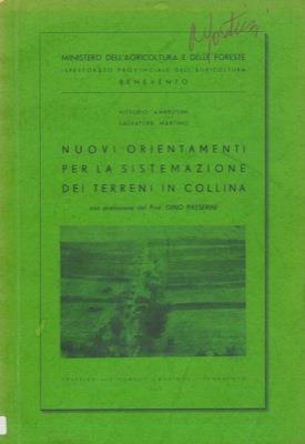 Nuovi orientamenti per la sistemazione dei terreni in collina - Vittorio Ambrosini,Salvatore Martino - copertina