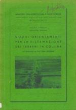 Nuovi orientamenti per la sistemazione dei terreni in collina