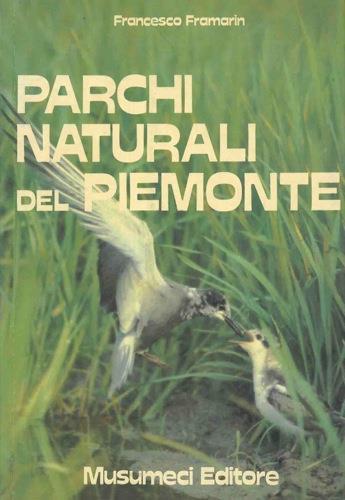 Parchi naturali del Piemonte - Francesco Framarin - copertina