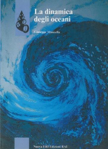 La dinamica degli oceani - Giuseppe Manzella - copertina