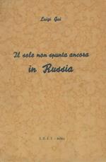Il sole non spunta ancora in Russia