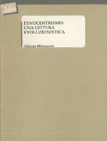 Etnocentrismo : una lettura evoluzionistica