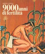 9000 anni di fertilità