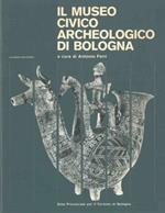 Il Museo Civico Archeologico di Bologna