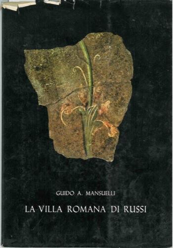 La villa romana di Russi - Guido Mansuelli - copertina
