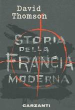 Storia della Francia moderna. Dal 1870 al 1962