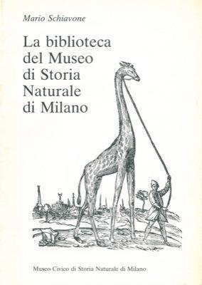 La biblioteca del Museo di Storia Naturale di Milano - Mario Schiavone - copertina