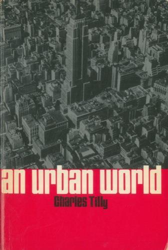 An Urban World - Charles Tilly - copertina