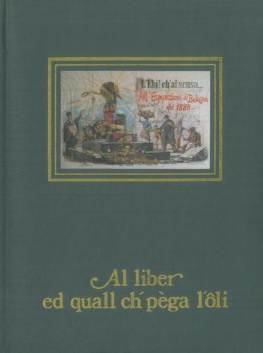 Al lìber ed quall ch' péga l' oli - Gaetano Marchetti - copertina