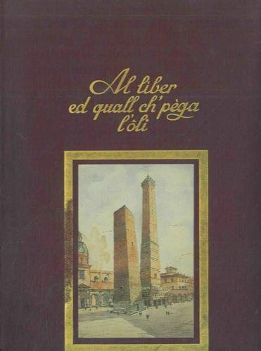 Al lìber ed quall ch' péga l' oli - Gaetano Marchetti - copertina