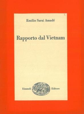 Rapporto dal Vietnam - Luca Sarzi Amadé - copertina