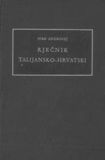 Dizionario italiano - croato. Rjecnik talijansko - hrvatski