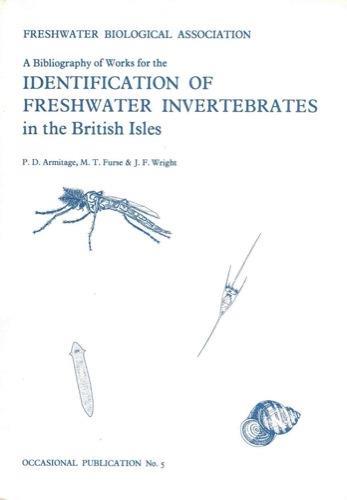 A bibliography of works for the identification of freshwater invertebrates in the British Isles - Armitage - copertina