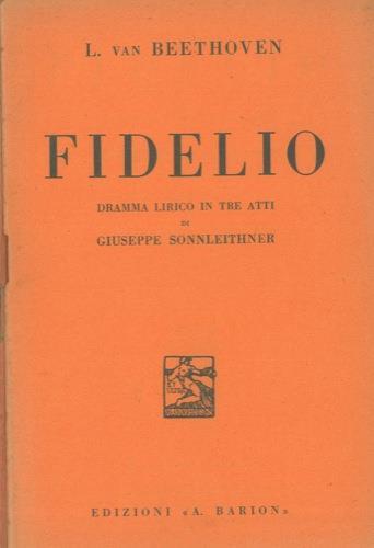 I puritani. Fra Diavolo. Fidelio - Pier Luigi Bellini delle Stelle - copertina