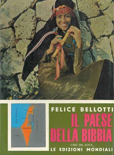 Il paese della Bibbia - Felice Bellotti - copertina