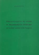 Progettazione di opere di miglioramento fondiario nei territori montani della Campania