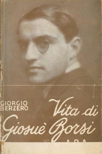 Vita di Giosué Borsi - Giorgio Berzero - copertina