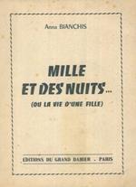 Mille et des nuits... (o la vie d'une fille)