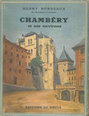 Chambery et ses environs - Henry Bordeaux - copertina