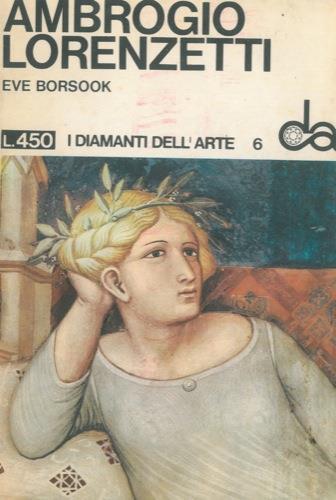 Ambrogio Lorenzetti. I diamanti dell'arte 6 - Eve Borsook - copertina