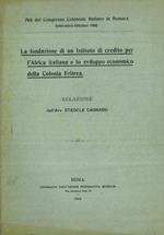 La fondazione di un Istituto di credito per l'Africa italiana e lo sviluppo economico della Colonia Eritrea